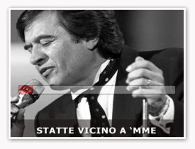 Fred Bongusto - Statte Vicino A 'MMe