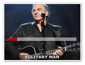Neil Diamond Solitary Man