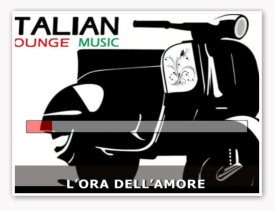 Italian Lounge - L'ora Dell'amore